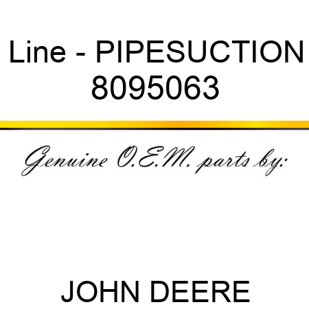 Line - PIPESUCTION 8095063