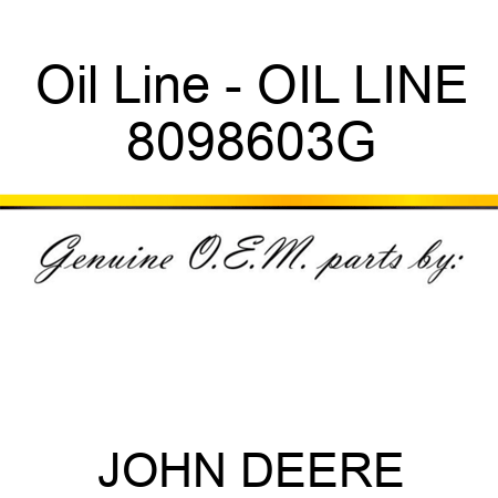 Oil Line - OIL LINE 8098603G