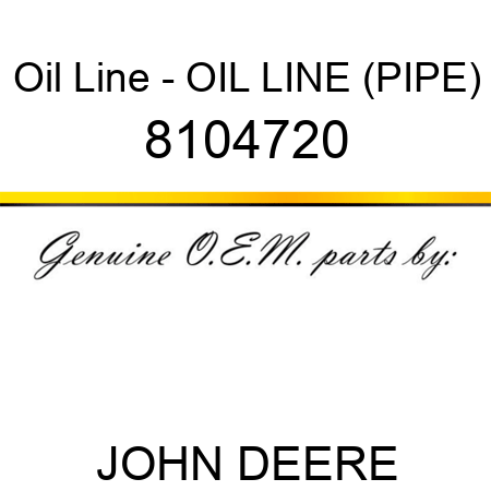 Oil Line - OIL LINE (PIPE) 8104720