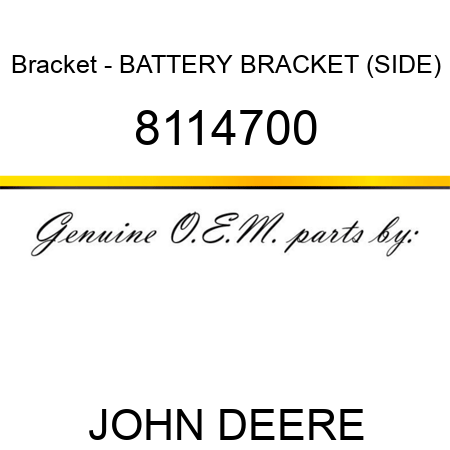 Bracket - BATTERY BRACKET (SIDE) 8114700