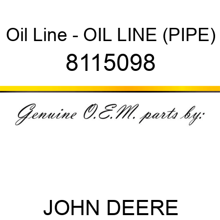 Oil Line - OIL LINE (PIPE) 8115098