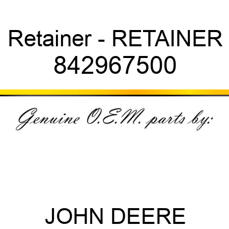 Retainer - RETAINER 842967500