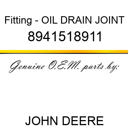 Fitting - OIL DRAIN JOINT 8941518911