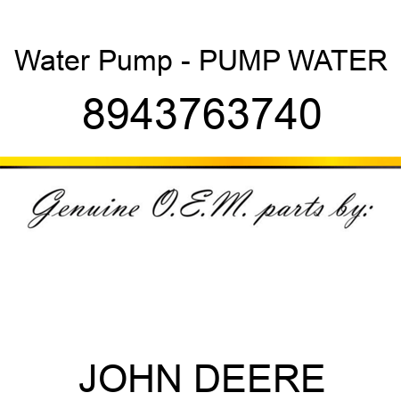 Water Pump - PUMP, WATER 8943763740