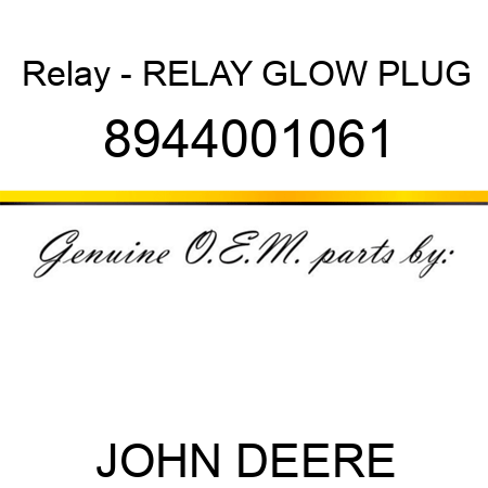 Relay - RELAY, GLOW PLUG 8944001061