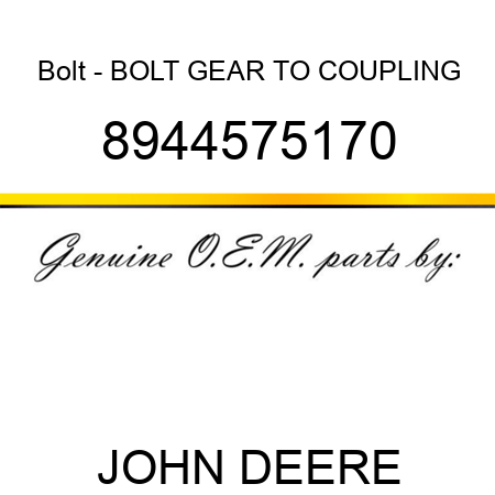 Bolt - BOLT, GEAR TO COUPLING 8944575170