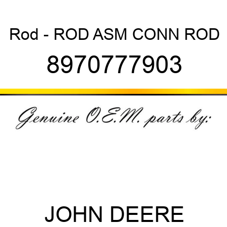 Rod - ROD ASM CONN ROD 8970777903