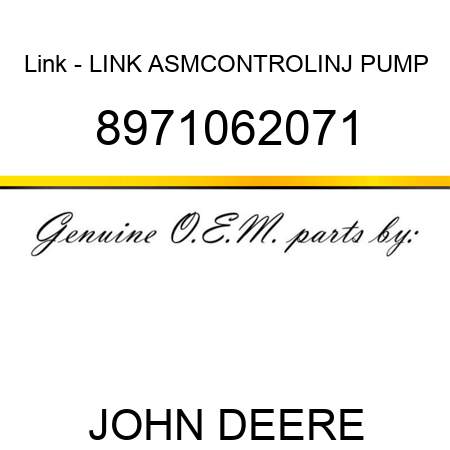 Link - LINK ASM,CONTROL,INJ PUMP 8971062071