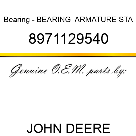Bearing - BEARING,  ARMATURE, STA 8971129540