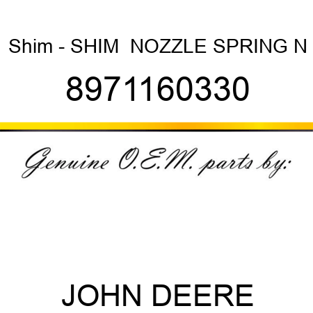 Shim - SHIM,  NOZZLE SPRING, N 8971160330