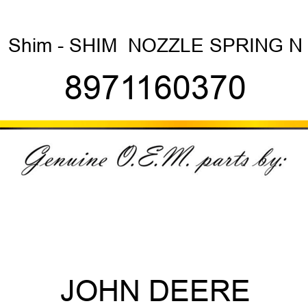Shim - SHIM,  NOZZLE SPRING, N 8971160370