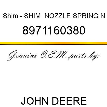 Shim - SHIM,  NOZZLE SPRING, N 8971160380