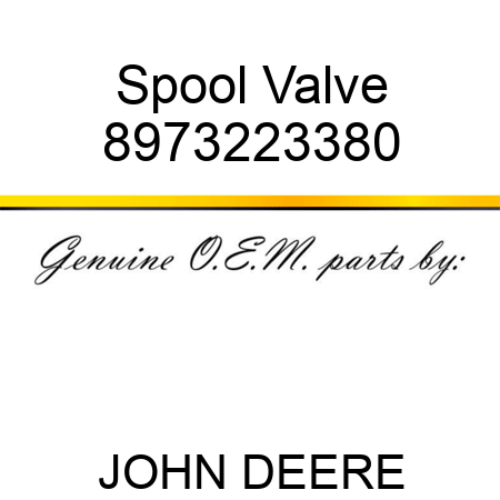 Spool Valve 8973223380