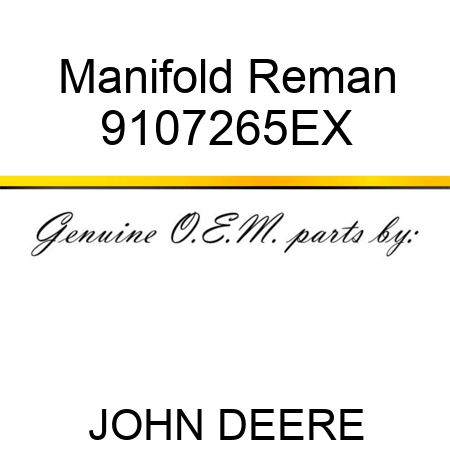 Manifold Reman 9107265EX