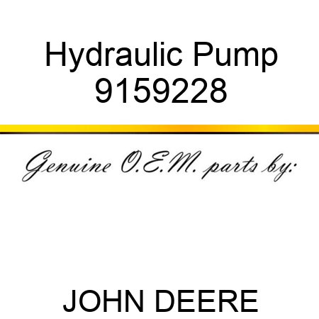 Hydraulic Pump 9159228