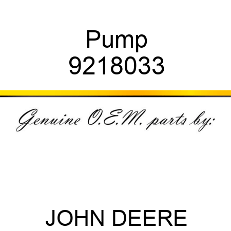 Pump 9218033