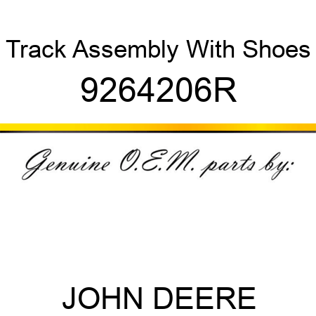 Track Assembly With Shoes 9264206R