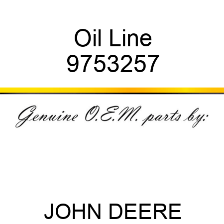 Oil Line 9753257
