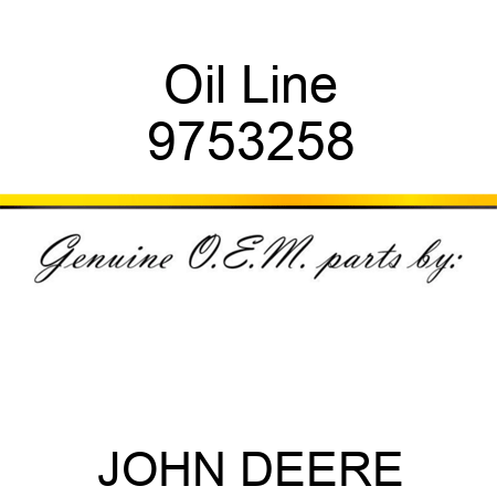 Oil Line 9753258