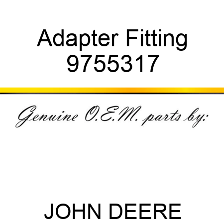 Adapter Fitting 9755317