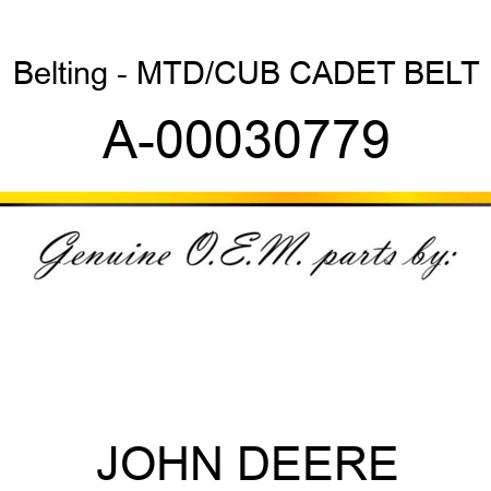 Belting - MTD/CUB CADET BELT A-00030779