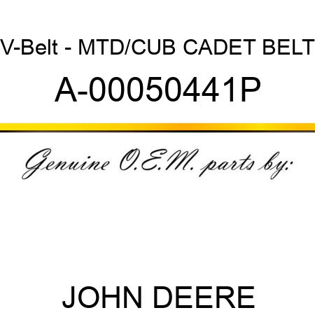 V-Belt - MTD/CUB CADET BELT A-00050441P