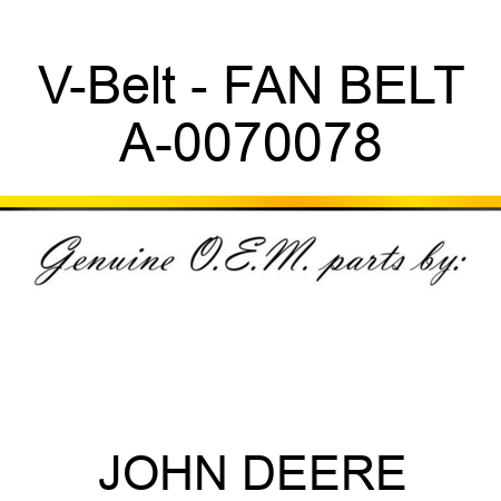 V-Belt - FAN BELT A-0070078