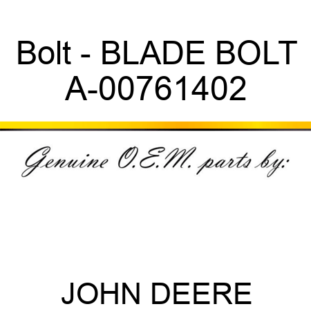 Bolt - BLADE BOLT A-00761402