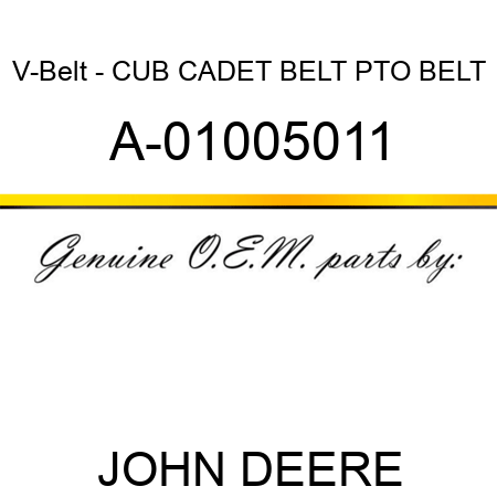 V-Belt - CUB CADET BELT, PTO BELT A-01005011