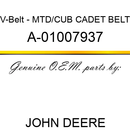 V-Belt - MTD/CUB CADET BELT A-01007937