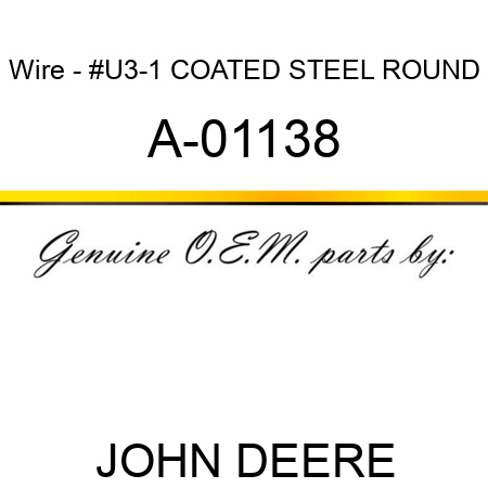 Wire - #U3-1 COATED STEEL ROUND A-01138
