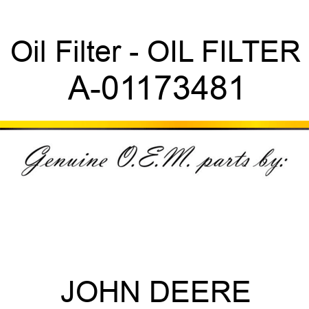 Oil Filter - OIL FILTER A-01173481