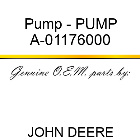 Pump - PUMP A-01176000