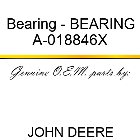 Bearing - BEARING A-018846X