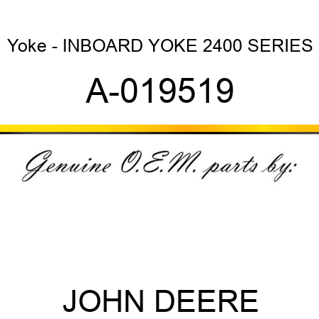 Yoke - INBOARD YOKE, 2400 SERIES A-019519