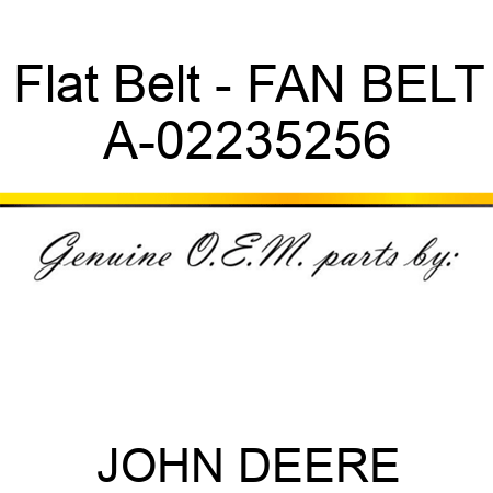 Flat Belt - FAN BELT A-02235256