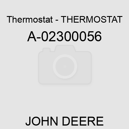 Thermostat - THERMOSTAT A-02300056