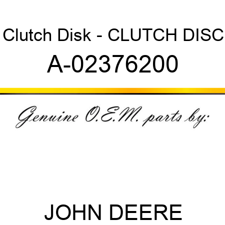 Clutch Disk - CLUTCH DISC A-02376200