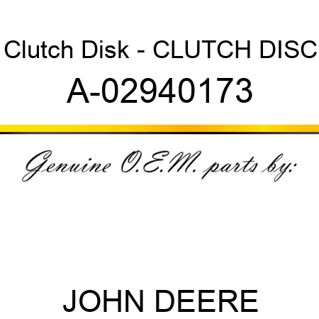 Clutch Disk - CLUTCH DISC A-02940173