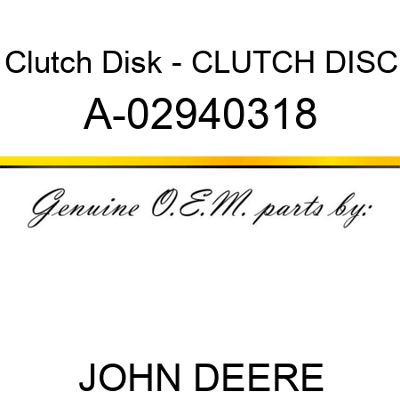 Clutch Disk - CLUTCH DISC A-02940318