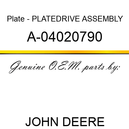 Plate - PLATE,DRIVE ASSEMBLY A-04020790
