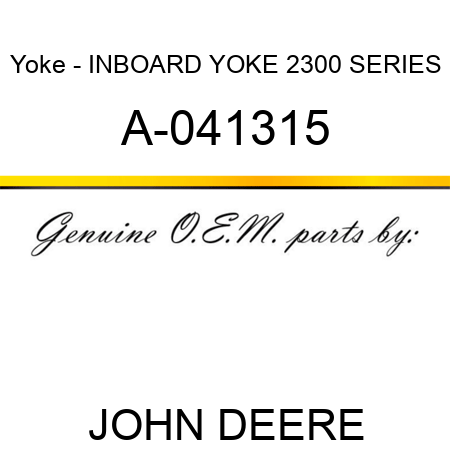 Yoke - INBOARD YOKE, 2300 SERIES A-041315