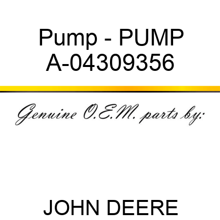 Pump - PUMP A-04309356