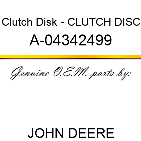 Clutch Disk - CLUTCH DISC A-04342499