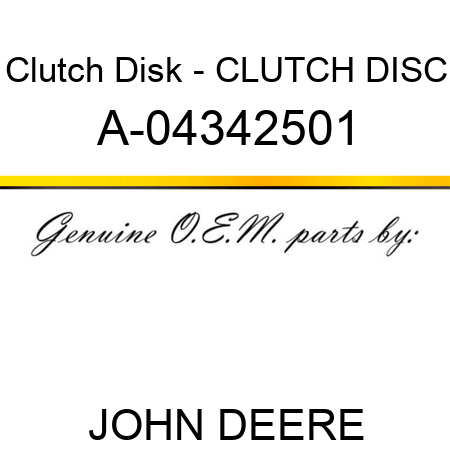 Clutch Disk - CLUTCH DISC A-04342501