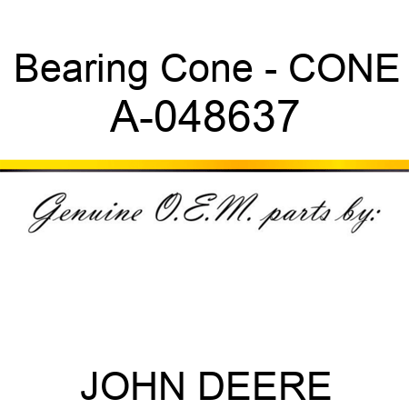 Bearing Cone - CONE A-048637
