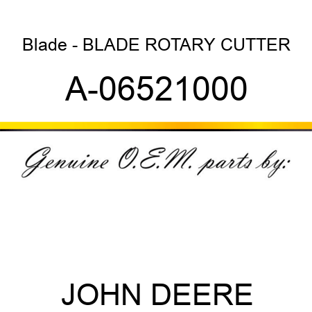 Blade - BLADE, ROTARY CUTTER A-06521000