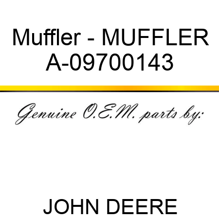 Muffler - MUFFLER A-09700143