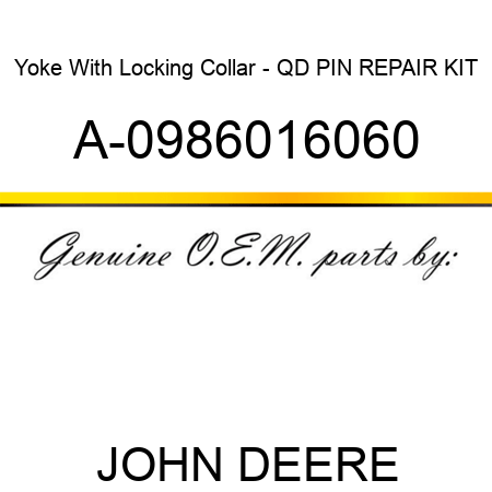 Yoke With Locking Collar - QD PIN REPAIR KIT A-0986016060