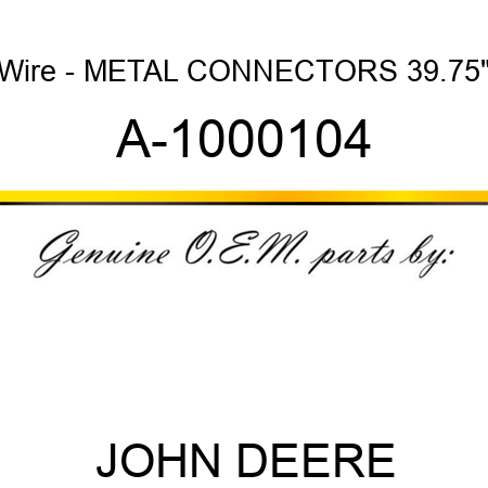 Wire - METAL CONNECTORS, 39.75